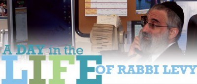 A day in the Life of rabbi Levy